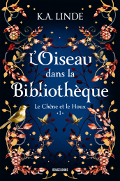 L'Oiseau dans la bibliothèque