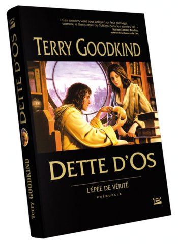 Dette d'os (Préquelle à L'Épée de Vérité) de Terry Goodkind ; illustrations de Keith Parkinson