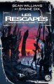 Les Rescapés (Orphelins de la Terre - tome 2) de Shane Dix & Sean Williams ; illustration de Paul Swendsen