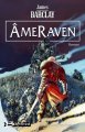 ÂmeRaven (Légendes des Ravens - tome 4) de James Barclay ; illustration d'Etienne Le Roux