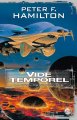 Vide temporel (La Trilogie du vide - tome 2) de Peter F. Hamilton ; illustration de Manchu