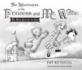 The Adventures of the Princess and Mr. Whiffle : the Thing Beneath the Bed de Patrick Rothfuss et Nathan Taylor