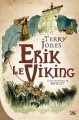 Erik le Viking de Terry Jones ; illustration de Boulet