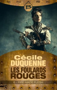 Les Foulards rouges - saison 1, épisode 6 : Fire made Flesh de Cécile Duquenne